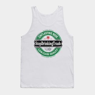 Stop Drinking Trash Imported Tank Top